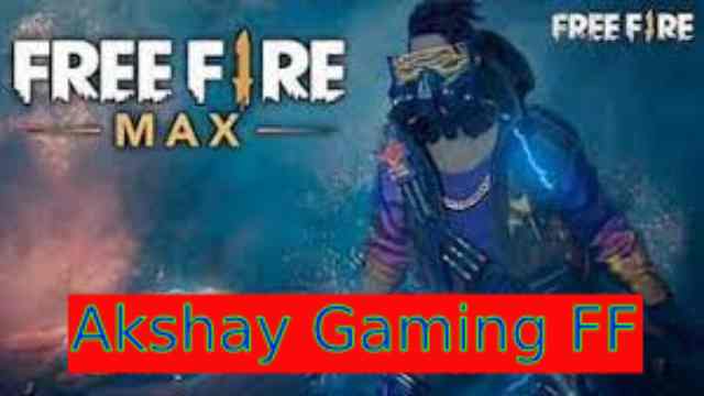 Akshay Gaming FF's Free Fire MAX ID